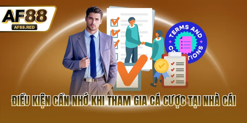 Điều kiện cần nhớ khi tham gia cá cược tại nhà cái