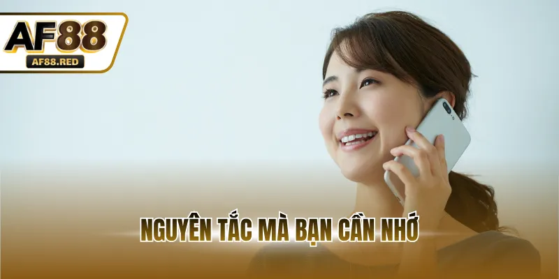 Nguyên tắc mà bạn cần nhớ